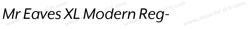 Mr Eaves XL Modern Reg字体转换